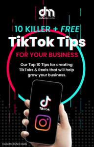 10 Killer and Free TikTok Tips for Your Business | Dufferin Media