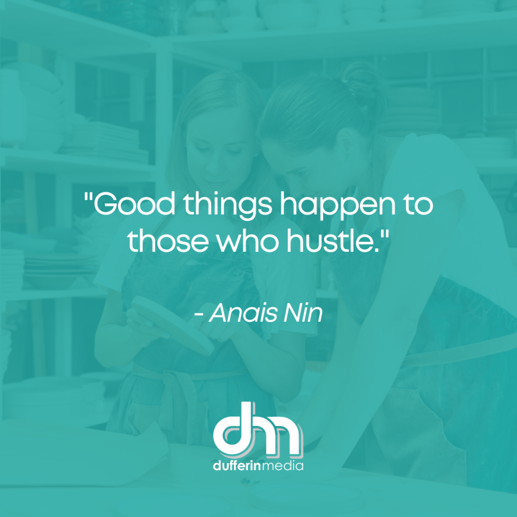 Good things happen to those who hustle. -Anais Nin | Green image shows people working at desk