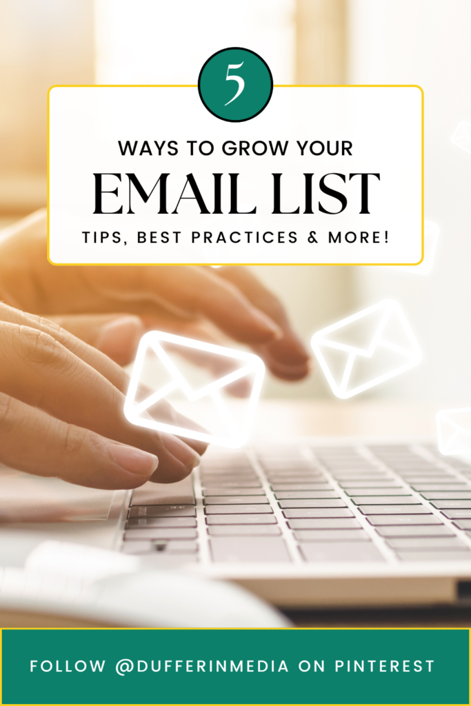 5 Ways to Grow Your Email List | Pinterest | Dufferin Media | Image of hands over keyboard
